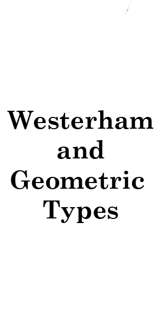 Westerham and Geometric Types